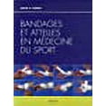 thumbnail image 1 of Bandages et attelles en mÃ©decine du sport (French Edition), 1 of 1