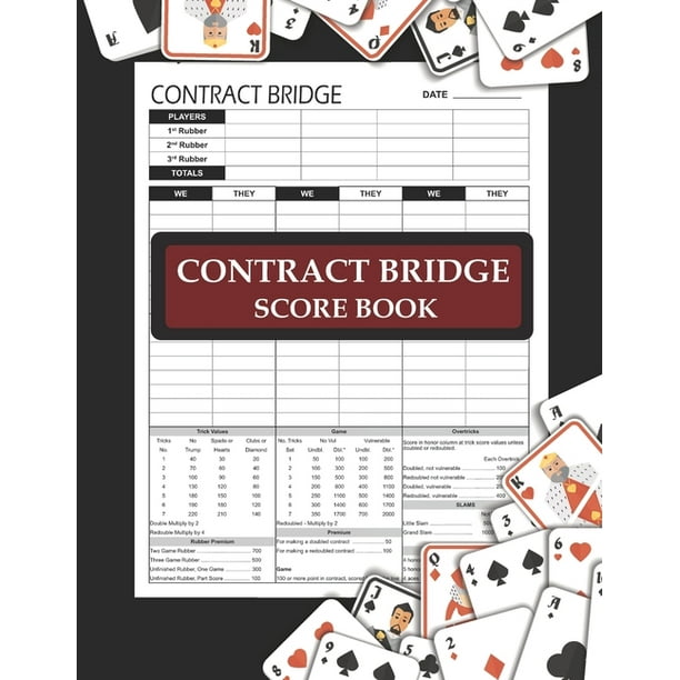 Contract Bridge Score Book : 100 Score Sheets for Playing the Card Game ...