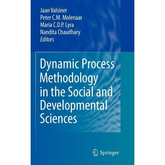 Dynamic Process Methodology in the Social and Developmental Sciences, (Hardcover)