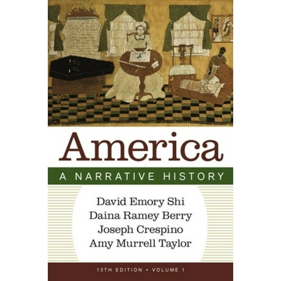 America: A Narrative History, (Paperback)