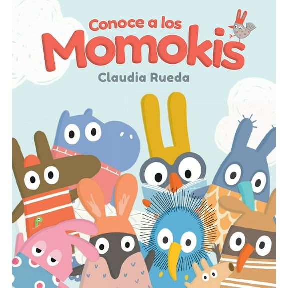 Los Momokis Conoce a Los Momokis, (Hardcover)
