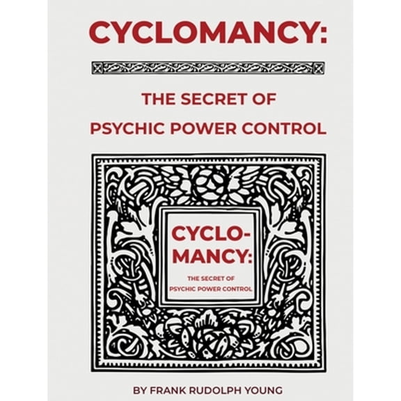 Pre-Owned Cyclomancy: The Secret of Psychic Power (Hardcover) by Frank Rudolph Young