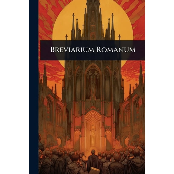 Breviarium Romanum, (Paperback)