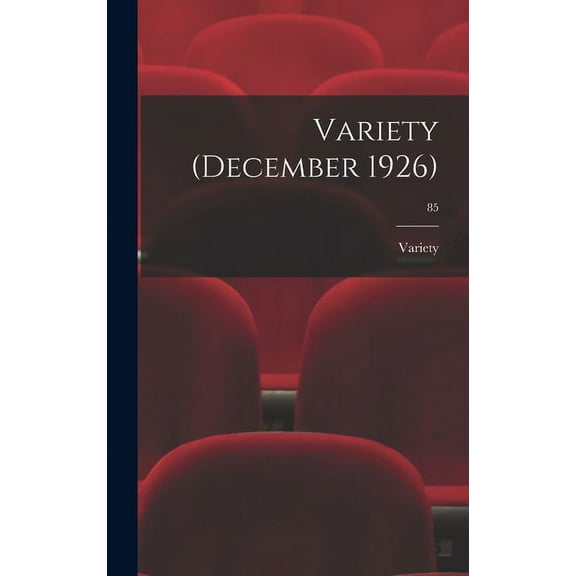 Variety (December 1926); 85, (Hardcover)