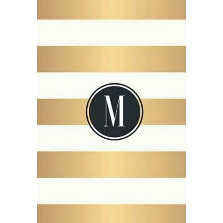 M : White and Gold Stripes / Black Monogram Initial M Notebook: (6 X 9) Diary, 90 Lined Pages, Smooth Glossy Cover