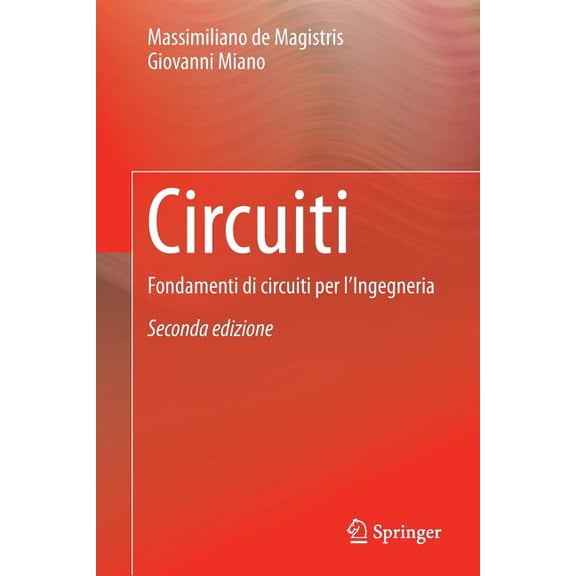 Circuiti: Fondamenti Di Circuiti Per l'Ingegneria, (Paperback)
