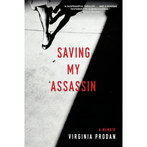 Virginia Prodan: Saving My Assassin, (Paperback)