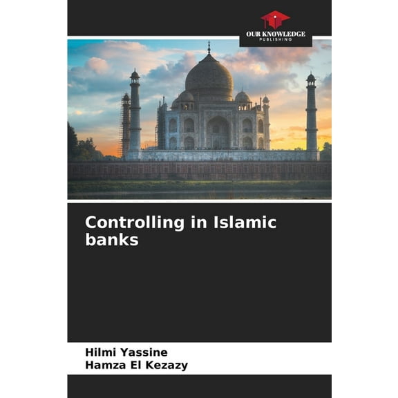 Controlling in Islamic banks, (Paperback)