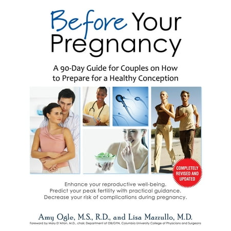 Before Your Pregnancy : A 90-Day Guide for Couples on How to Prepare for a Healthy (Best Way To Prepare For Pregnancy)