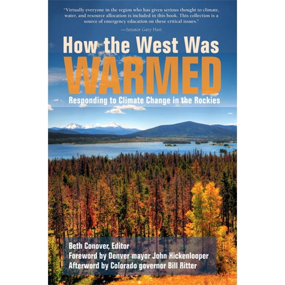 How the West Was Warmed, (Paperback)