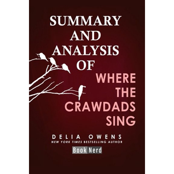 Pre-Owned Summary and Analysis of Where the Crawdads Sing (Paperback) 1090730012 9781090730015