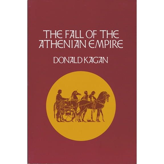 Fall of the Athenian Empire, (Paperback)