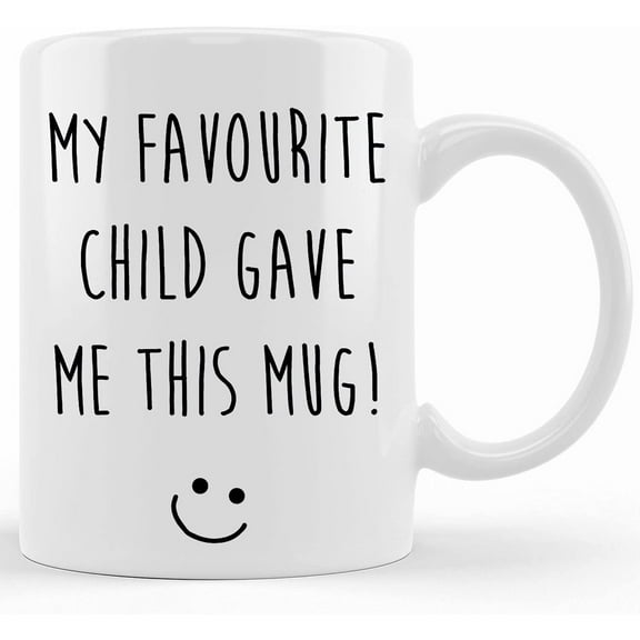 My Favourite Child Gave Me This Mug Ceramic Novelty Present Gift Funny Cup Present Mum Dad, Ceramic Novelty Coffee Mug, Tea Cup, Gift Present For Birthday, Christmas Thanksgiving Festiva