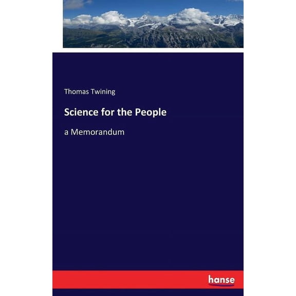 Science for the People: a Memorandum, (Paperback)