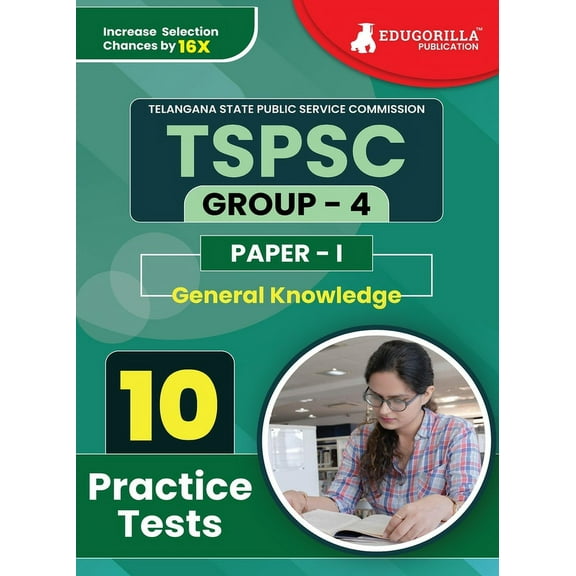 TSPSC Group 4: Paper 1 (General Knowledge) Exam Prep Book 2023 Telangana State Public Service Commission 10 Full Practic, (Paperback)