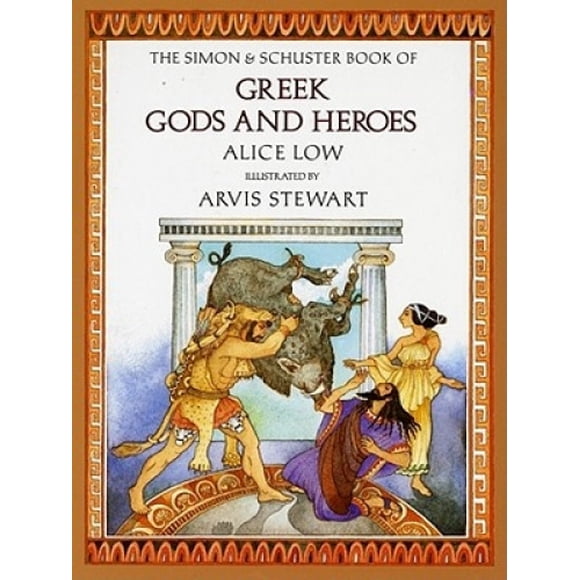 Le Livre des Dieux et Héros Grecs de Simon & Schuster par Alice Low