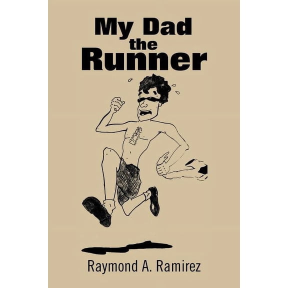 My Dad the Runner (Paperback)