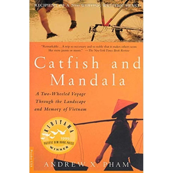 Pre-Owned Catfish and Mandala: A Two-Wheeled Voyage Through the Landscape and Memory of Vietnam (Paperback) by Andrew X Pham