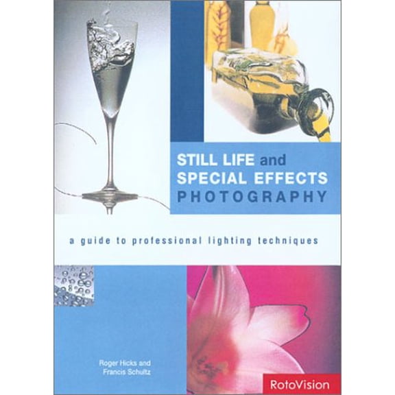 Pre-Owned Still Life and Special Effects Photography (Paperback) 2880466601 9782880466602