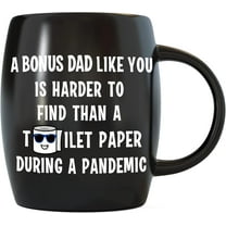 Bonus Dad Like You Hard To Find Toilet Paper During Pandemic - Coffee Mug Tea Cup for Awesome Step-Dad Stepfather from Step Son Daughter Funny Father's Day Gag Gift for Stepdads