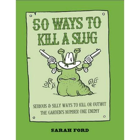 50 Ways to Kill a Slug (Best Way To Kill Slugs)