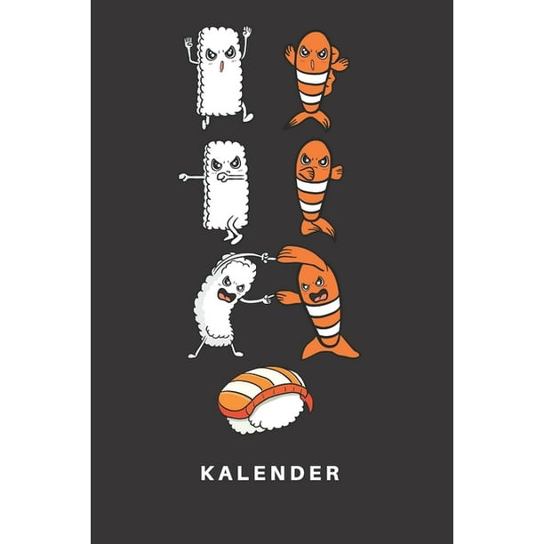 Kalender Kalender Notizkalender Schreibkalender Jahreskalender eskalender Din A5 Sushi Fisch Reis Japan Sushimeister Restaurant Koch Essen Maki Nigiri Comic Lustig Sushimesser Anime Manga Kawaii Otaku