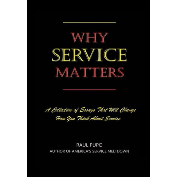 Why Service Matters, (Hardcover)
