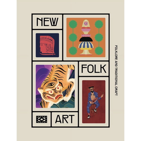 New Folk Art: Design Inspired by Folklore and Traditional Craft, (Hardcover)