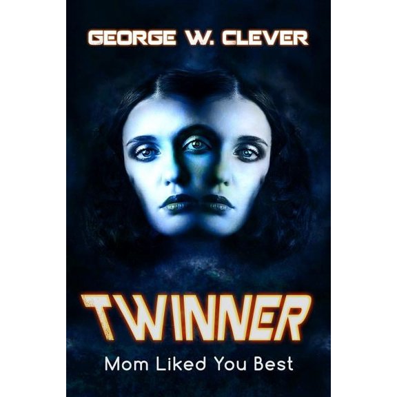 Words Can Kill Sequel: Twinner: Mom Liked You Best (Paperback)