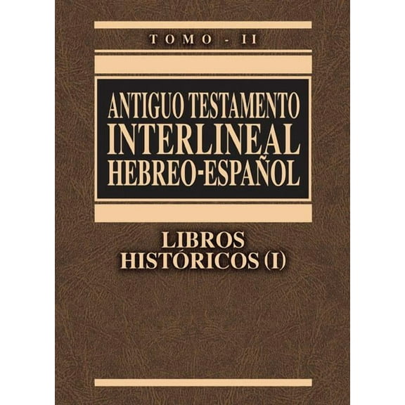 Antiguo Testamento Interlineal Hebreo-Espanol Volume 2-PR-FL/OS (Hardcover)