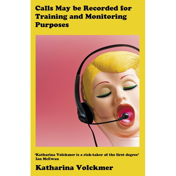 Calls May Be Recorded for Training and Monitoring Purposes, (Paperback)