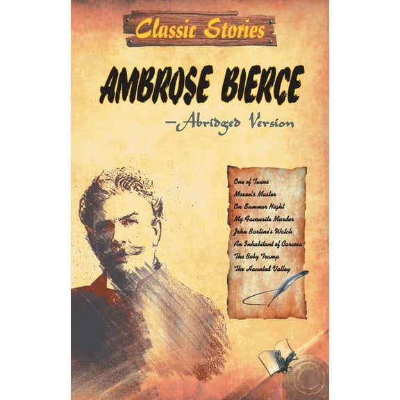 Classic Stories of Ambrose Bierce, (Paperback)