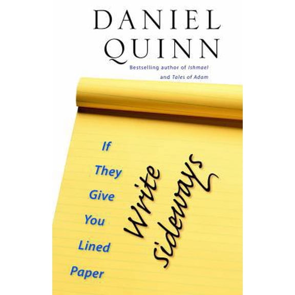 Pre-Owned If They Give You Lined Paper, Write Sideways