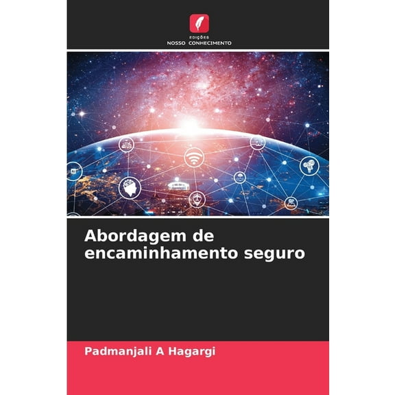 Abordagem de encaminhamento seguro, (Paperback)