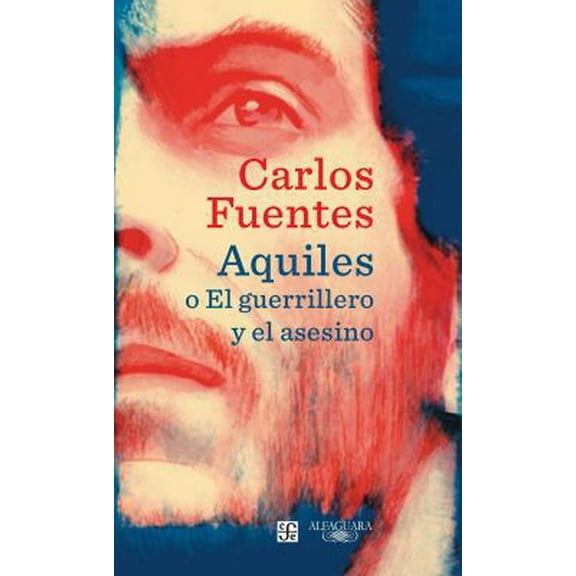 Pre-Owned Aquiles O El Guerrillero Y El Asesino / Achilles or the Warrior and the Murderer (Paperback) 6073145616 9786073145619