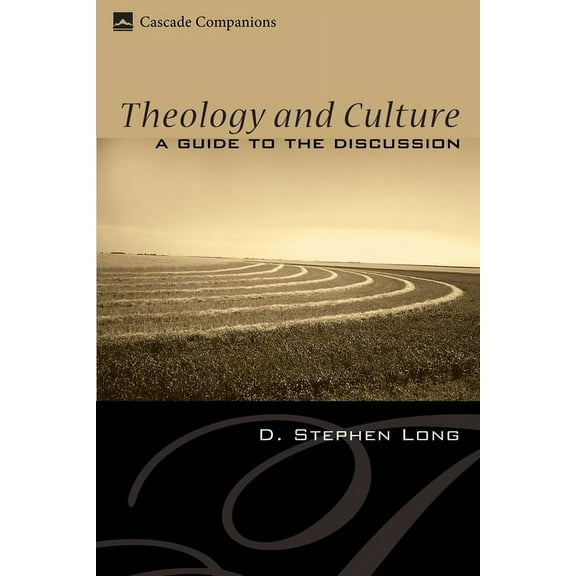 Cascade Companions: Theology and Culture (Paperback)