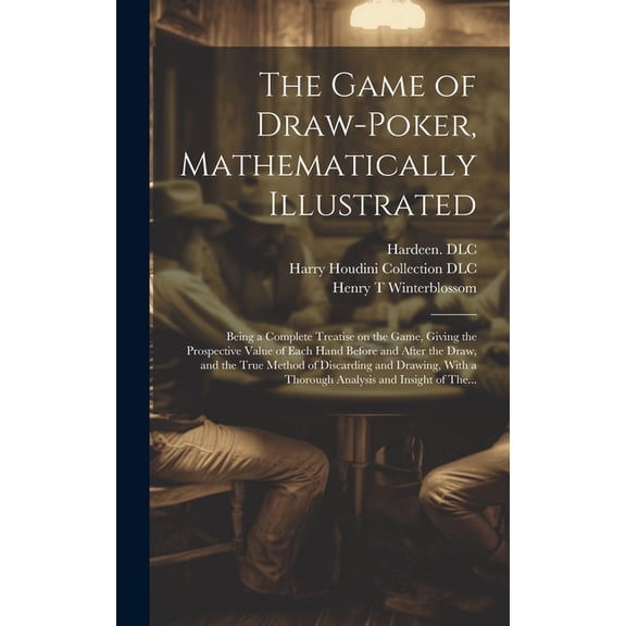 The Game of Draw-poker, Mathematically Illustrated (Hardcover)