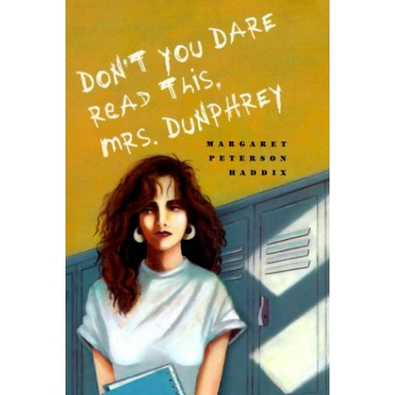 Pre-Owned Don't You Dare Read This, Mrs. Dunphrey (Hardcover) 0689800975 9780689800979