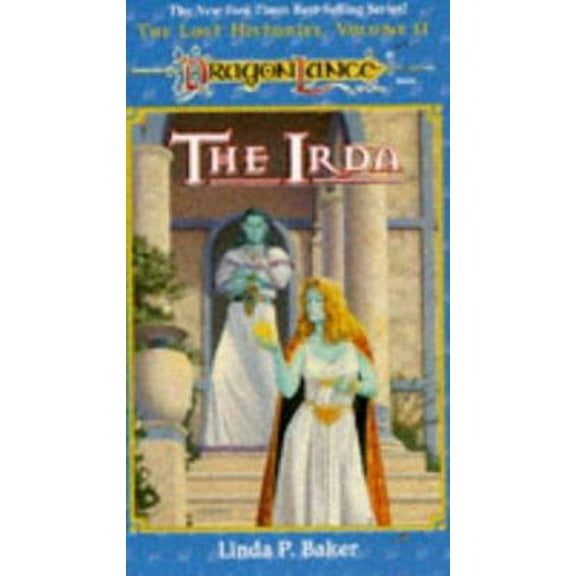 Pre-Owned The Irda (Dragonlance Lost Histories, Vol. 2) (Unknown) 0786901381 9780786901388