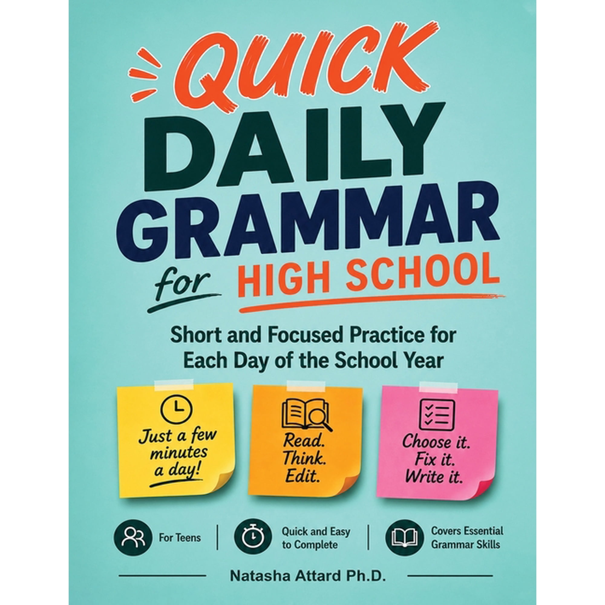 Quick Daily Grammar for High School: Short and Focused Practice for Each Day of the School Year, (Paperback)