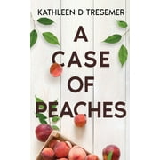 The June Hunter: A Case of Peaches (Paperback)
