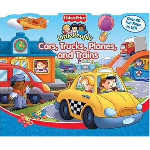 Pre-Owned Cars, Trucks, Planes, And Trains: Little People (Hardcover) 079442774X 9780794427740