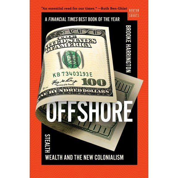 A Norton Short Offshore: Stealth Wealth and the New Colonialism, (Paperback)