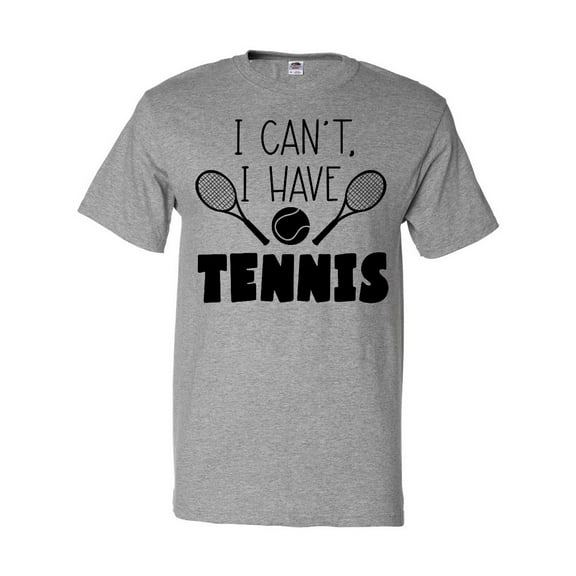 Inktastic I Can't, I Have Tennis T-Shirt