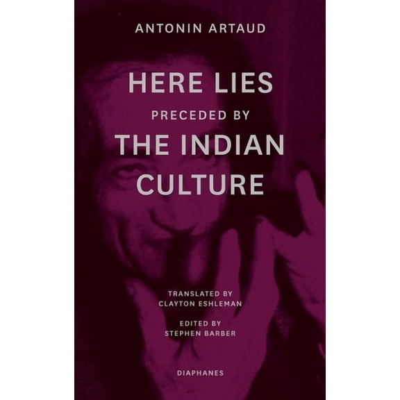"Here Lies" Preceded by "The Indian Culture", (Paperback)
