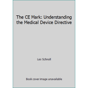 The CE Mark: Understanding the Medical Device Directive, Used [Paperback]