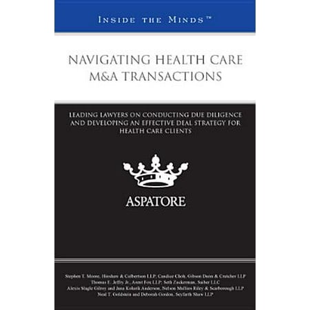Navigating Health Care M Amp A Transactions Leading Lawyers