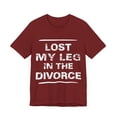thumbnail image 3 of Funny Amputee Shirt, Lost my leg in the divorce, humor Crew Neck T-Shirt, 3 of 4