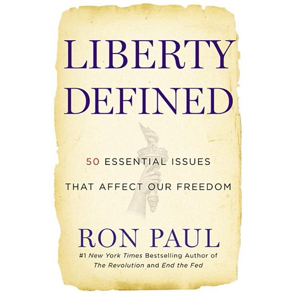 Liberty Defined: 50 Essential Issues That Affect Our Freedom, (Paperback)