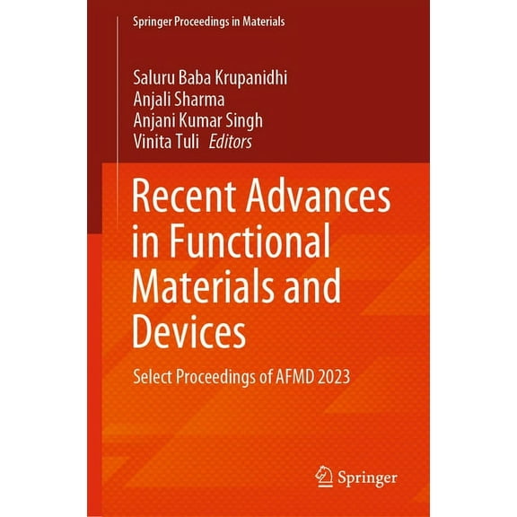 Springer Proceedings in Materials Recent Advances in Functional Materials and Devices: Select Proceedings of Afmd 2023, Book 37, (Hardcover)